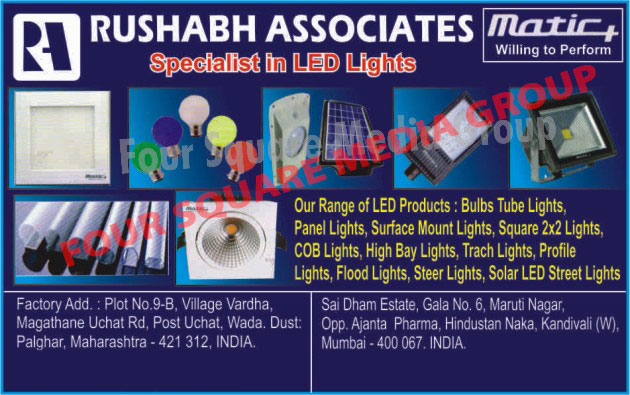 Led Lights, Led Bulbs, Led Tube Lights, Led Panel Lights, Led Surface Mount Lights, Square 2x2 Lights, COB Lights, Led High Bay Lights, Led Track Lights, Led Profile Lights, Led Flood Lights, Led Street Lights, Solar Led Street Lights