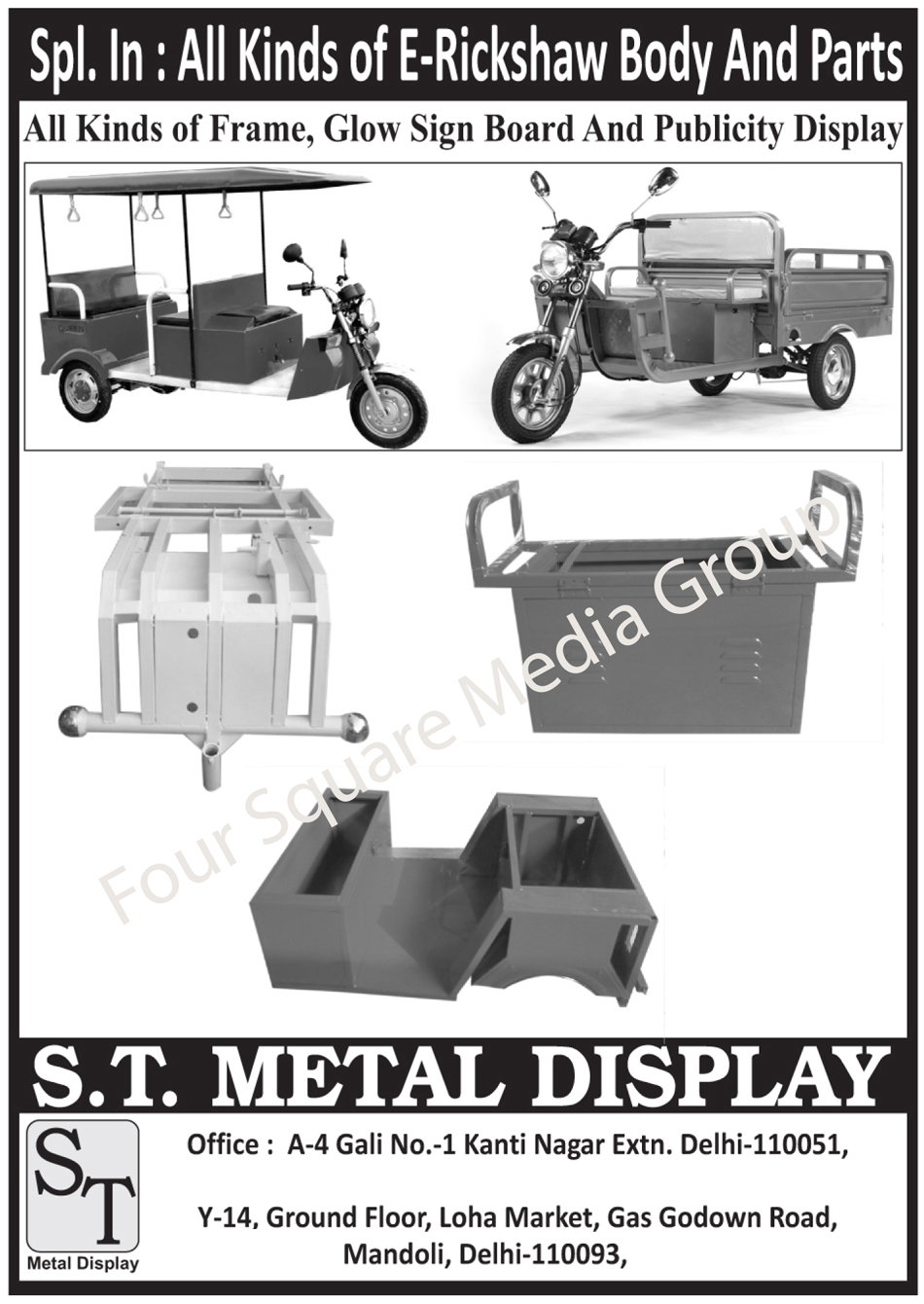 E Rickshaw Body, Electric Rickshaw Body, Frame For Advertising Industry, Glow Sign Board For Advertising Industry, Publicity Display For Advertising Industry