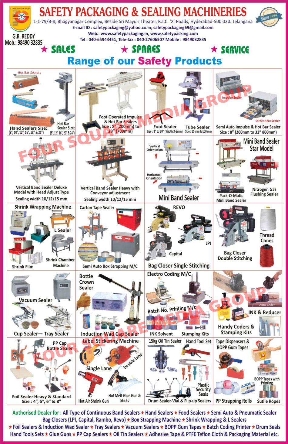 Hot Bar Sealers, Hand Sealers, Foot Operated Impulse Sealers, Foot Sealers, Tube Sealers, Semi Auto Impulse Sealers, Impulse Sealers, Direct Heat Sealers, Vertical Band Sealers, Mini Band Sealers, Pack O Matic Mini Band Sealers, Nitrogen Gas Flushing Sealers, Shrink Films, Shrink Chamber Machines, Semi Automatic Box Strapping Machines, Shrink Wrapping Machines, Carton Tape Sealers, Bag Closer Single Stitching Machines, Bag Closer Double Stitching Machines, Thread Cones, Vacuum Sealers, Cup Sealers, Tray Sealers, Bottle Crown Sealers, Induction Wad Cap Sealers, Electro Coding Machines, Batch No Printing Machines, Ink Solvents, Stumping Kits, Ink And Reducers, Handy Coders, PP Cap Bottle Sealers, Foil Sealers, Hot Air Shrink Guns, Hot Melt Glue Guns, Hot Melt Glue Sticks, Oil Tin Sealers, Hand Tool Sets, Plastic Security Seals, Vial Drum Sealers, Flip Up Sealers, PP Strapping Rolls, Sutlie Ropes, Sutli Ropes, Bopp Tapes, Tape Dispenser, Bopp Gun Tapes, Continuous Band Sealers, Food Sealers, Semi Automatic Sealers, Pneumatic Sealers, Bag Closers, L Sealers, Induction Wad Sealers, Batch Coding Printers, PP Cap Sealers, Adhesive Tapes, PTFE Teflon Cloth Materials, PTFE Packaging Materials