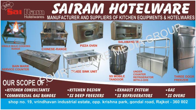 Kitchen Equipments, Hotel Wares, Single Bulk Cooking Ranges, Chinese Ranges, Pizza Ovens, Bain Marie Service Counters, Three Sink Units, SS Mobile Tandoor, Stainless Steel Mobile Tandoor, Under Counter Refrigerator, Three Door Freezer, SS Deep Freezers, Stainless Steel Deep Freezers, Exhaust Systems, SS Refrigerators, Stainless Steel Refrigerators, Stainless Steel Ovens, SS Ovens, Gas, Kitchen Consultancy Service, Commercial Gas Ranges, Kitchen Designs