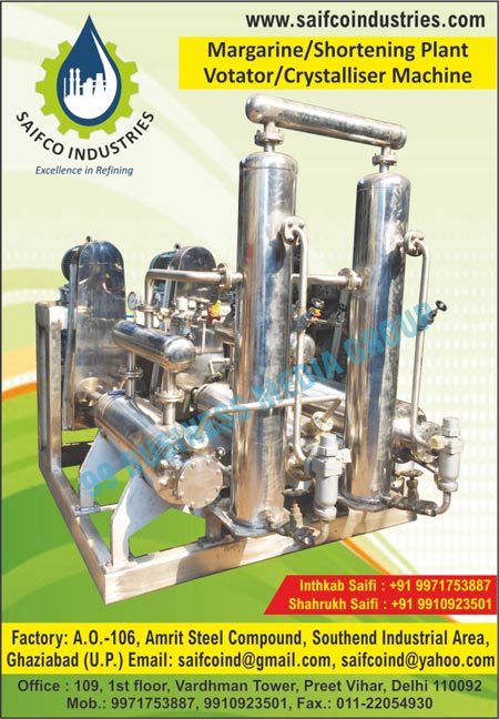 Margarine Plant, SS Margarine Plant, Stainless Steel Margarine Plants, Votator Machines, Crystalliser Machines