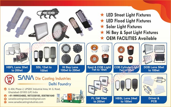 Led Light Fixtures, Led Street Light Fixtures, Led Flood Light Fixtures, Led Panel Light Fixtures, Led Bulb Fixtures, Aluminium Sand Castings, Led Street Light Housings, Led Flood Street Light Housings, Led SKD Kits, Led Fixtures, Solar Light Fixtures, Led PCBs, Spot Lights, COB Lights, Hi Bay Lens, Led DOB Lens, Led HBSL Lens, Led HBFL Lens, Flood Light Lens, Led Street Light Lens, Flood Light Housings, Hi Bay Light Fixtures, Led Drivers, Highbay Flood Light Lens, Highbay Street Light Lens