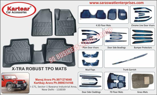 Door Beadings, Mud Flaps, Floor Mats, Chrome Line Door Visors, Plain Door Visors, Door Side Beadings, Bumper Protectors, Mud Flaps, Truck Garmish, Door Side Clads, Grass Mats, Door Side Claddings