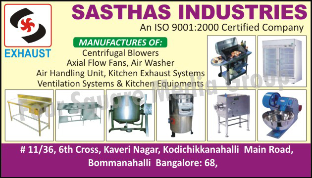 Centrifugal Blowers, Axial Flow Fans, Air Washers, Air Handling Units, Kitchen Exhaust Systems, Ventilation Systems, Kitchen Equipments