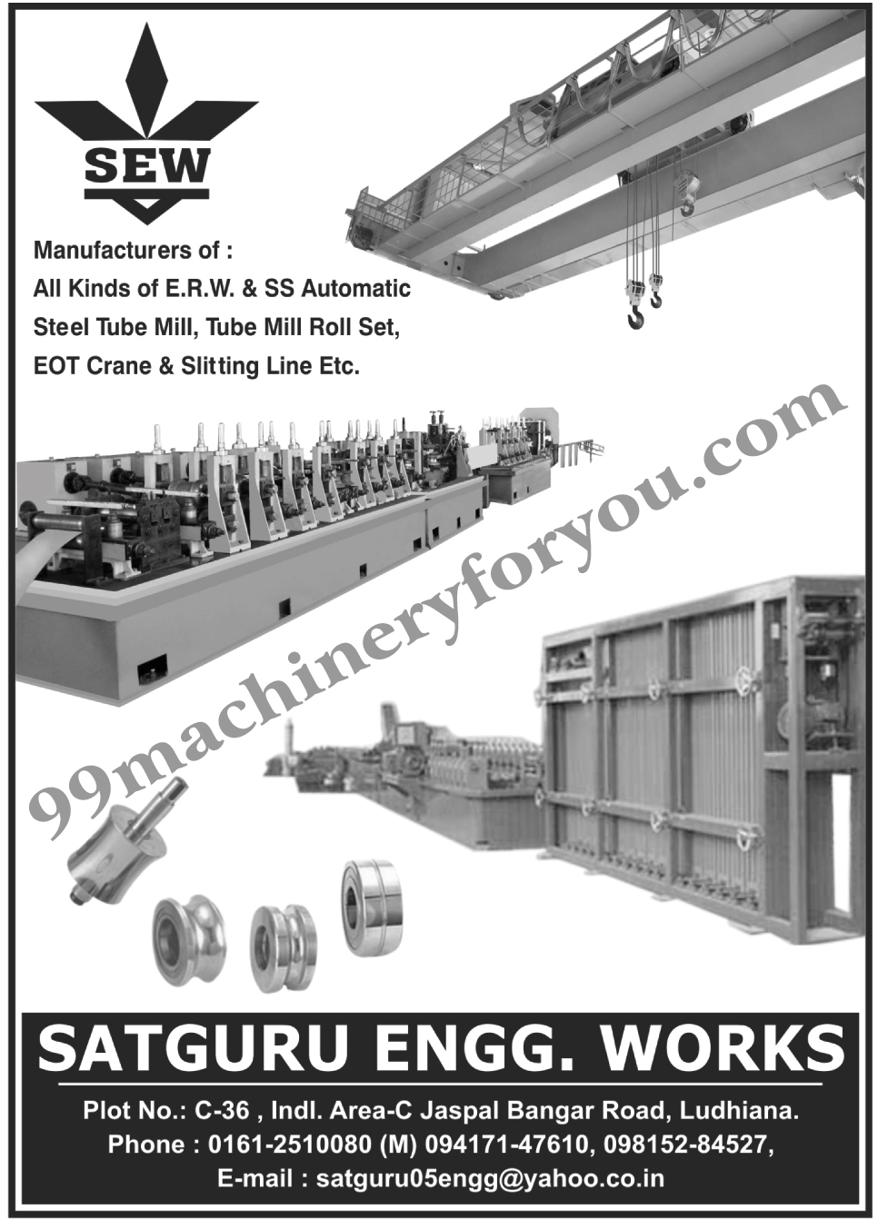 ERW Automatic Steel Tube Mills, SS Automatic Steel Tube Mills, Tube Mill Roll Sets, EOT Cranes, Slitting Line, Stainless Steel Automatic Steel Tube Mills