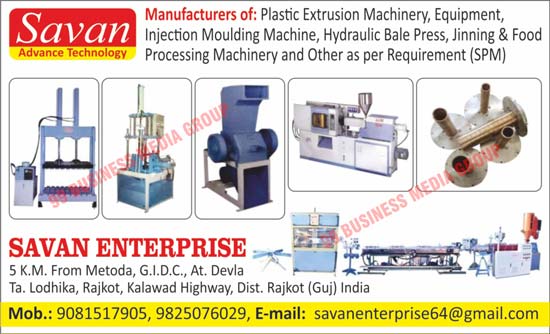 Plastic Extrusion Machineries, Equipments, Injection Moulding Machines, Hydraulic Bale Presses, Jinning Processing Machineries, Food Processing Machineries