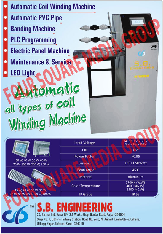 Automatic Coil Winding Machines, Automatic Pvc Pipes, Banding Machines, Plc Programmings, Electric Panel Machines, Led Lights