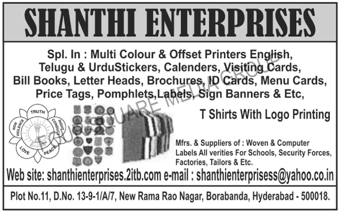 English Stickers, Telugu Stickers, Urdu Stickers, Calenders, Visiting Cards, Bill Books, Letter Heads, Brochures, ID Cards, Menu Cards, Price Tags, Pomphlets, Labels, Sign Banners, Woven Labels, Computer Labels, T Shirt With Logo Printing, Multi Colour Printing Services, Multi Color Printing Services, Offset Printing Services