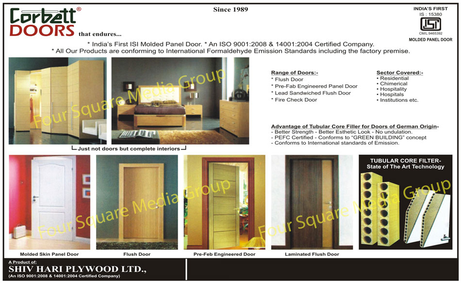 Molded Panel Doors, Flush Doors, Pre Fab Engineered Panel Doors, Lead Sandwiched Flush Doors, Fire Check Doors, Laminated Flush Doors