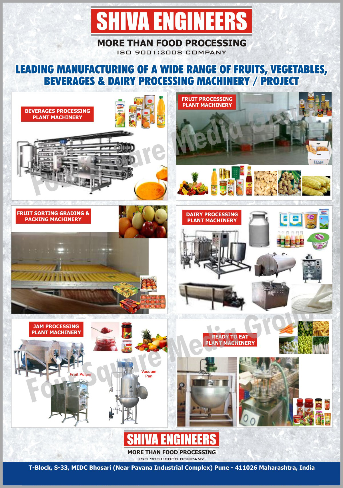 Beverages Processing Plant Machines, Fruit Processing Plant Machines, Fruit Sorting Grading Machines, Fruit Sorting Packing Machines, Dairy Processing Plant Machines, Jam Processing Plant Machines, Fruit Pulper, Vacuum Pans, Ready To Eat Plant Machines