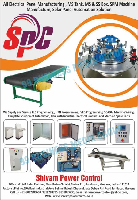 Electrical Panels, MS Tanks, MS Boxes, SS Boxes, SPM Machines, Solar Panel Automation Solutions, PLC Programming Services, HMI Programming Services, VFD Programming Services, Scada, Machine Wirings, Automation Solutions, Industrial Electrical Products, Machine Spare Parts
