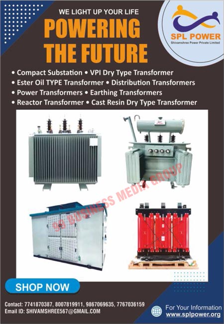 Electrical Transformers, Compoact Substations, VPI Dry Type Transformers, Ester Oil Type Transformers, Distribution Transformers, Power Transformers, Earthing Transformers, Reactor Transformers, Cast Resin Dry Type Transformers