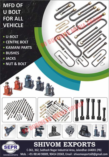 Automotive Vehicle U-Bolts, Automotive Centre Bolts, Automotive Kamani Parts, Automotive Bushes, Automotive Jacks, Automotive Nuts, Automotive Bolts