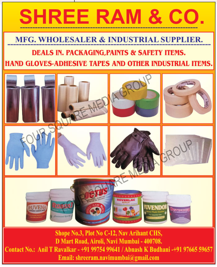 Packaging Items, Paints, Safety Items, Hand Gloves, Adhesive Tapes, Industrial Items, Safety Products