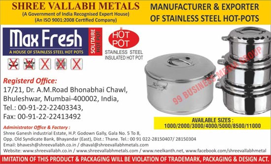 Stainless Steel Insulated Hot Pots, Stainless Steel Hot Pots, Stainless Steel Houseware Equipments, Stainless Steel Kitchenware Equipments, Stainless Steel Cutleries, Stainless Steel Horeca Products, Stainless Steel Kadal Bowls, Stainless Steel Salad Bowls, Stainless Steel Cooking Bowls, Stainless Steel Taper Coanders, Stainless Steel Insert Pans, Stainless Steel Bain Marie Pots, Stainless Steel Fryer Baskets, Stainless Steel Colanders, Stainless Steel Strainers, Stainless Steel Conical Strainers, Stainless Steel Basting Spoons, Stainless Steel Mixing Bowls, Stainless Steel Strip Handle Colanders, Stainless Steel Spaggeti Strainers, Stainless Steel Pipe Handle Strainers, Stainless Steel Mugs, Stainless Steel Oil Cans, Stainless Steel Cutlery Holders, Stainless Steel One Piece Ladles, Stainless Steel Turners, Stainless Steel Spiral Wire Skimmer Strip Handles, Stainless Steel Portion Controllers, Stainless Steel Kettle Whips, Stainless Steel MEA Cup Sets, Stainless Steel MEA Spoon Sets, Stainless Steel DW Kadai, Stainless Steel Hot Dog Stands, Stainless Steel Plate Covers, Stainless Steel Straw Stands, Stainless Steel Coffee Warmers, Stainless Steel Milk Cans, Stainless Steel Spice Tins, Stainless Steel TCS Canisters, Stainless Steel Floor Ashtrays, Stainless Steel Barware Equipments, Stainless Steel Punch Bowls, Stainless Steel Wine Buckets, Stainless Steel Buckets, Stainless Steel Tea Jars, Stainless Steel Clip Tiffins, Stainless Steel Thai Tiffins, Stainless Steel Round Mess Trays, Stainless Steel Oval Platers, Stainless Steel Accord Trays, Stainless Steel Mess Trays, Stainless Steel Paella Pans, Stainless Steel Solitaire Hot Pots, Stainless Steel Belly Hot Pots, Stainless Steel Designer Hot Pots, Stainless Steel HD Kadai, Stainless Steel Color Coded Dredges, Stainless Steel Multi Shakers, Stainless Steel Utility Tongs, Stainless Steel Color Coated Tongs