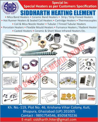 Automotive Heaters, Mica Band Heaters, Creamic Band Heaters, Strip Finned Heaters, Strip Heaters, Hot Runner Heaters, Sealed Coil Heaters, Cartridge Heaters, Thermocouples, Coil Nozzle Heaters, Mica Nozzle Heaters, Tubular Heaters, Finned Tubular Heaters, Porcelain Heaters, Flexible Mould Heaters, Furnance Heaters, Radient Heaters, Casted Heaters, Ceramic Infrared Heaters, Short Wave Infrared Heaters, Heating Elements