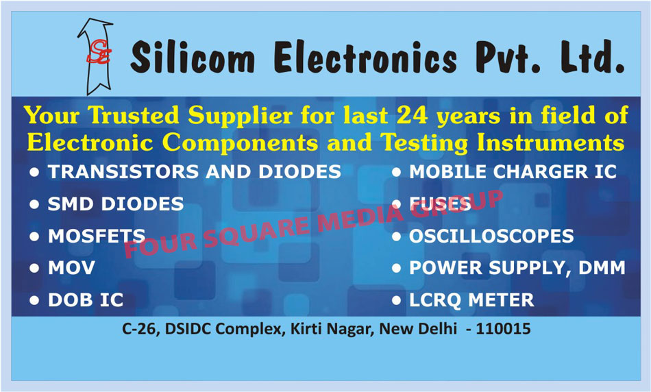 Diodes, Electronic Components, SMD Diodes, Transistor, Testing Insutruments, Measuring Instruments, Oscilloscopes, Digital Multimeters, Clamp Meters, Spectrum Analysers, Function Generator, Power Supply, Electronic Insutruments, Semiconductor