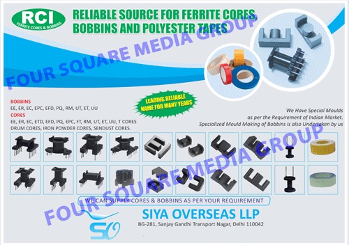 Bobbins, Ferrite Cores, Polyester Tapes, EE Bobbins, ER Bobbins, EC Bobbins, EPC Bobbins, EFD Bobbins, PQ Bobbins, RM Bobbins, UT Bobbins, ET Bobbins, UU Bobbins, EE Cores, ER Cores, EC Cores, ETD Cores, EFD Cores, PQ Cores, EPC Cores, FT Cores, RM Cores, UT Cores, ET Cores, UU Cores, T Cores, Drum Cores, Iron Powder Cores, Sendust Cores, Bobbin Moulds