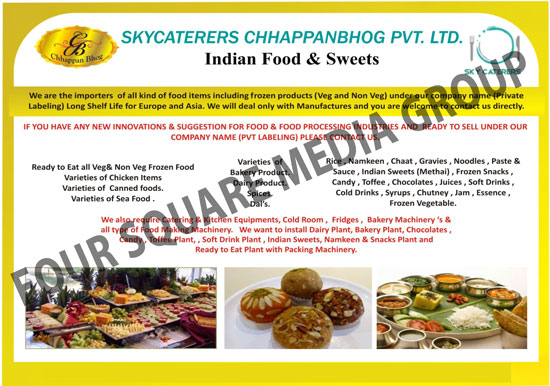 Indian Foods, Indian Sweets, Veg Frozen Products, Non Veg Frozen Products, Ready to Eat Veg Frozen Foods, Ready to Eat Non Veg Frozen Foods, Chicken Products, Chicken Items, Canned Foods, See Foods, Bakery Products, Dairy Products, Spices, Dals, Pulses, Masalas, Rices, Namkeens, Chaats, Gravies, Pastes, Sauces, Indian Sweets, Indian Methai, Frozen Snacks, Candy, Candies, Toffees, Chocolates, Juices, Soft Drinks, Syrups, Chutneys, Jams, Essence Frozen Vegetables