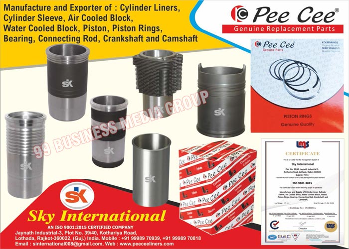 Automotive Replacement Parts, Cylinder Liners, Cylinder Sleeves, CI Castings, Air Cooled Blocks, Water Cooled Blocks, Pistons, Piston Rings, Bearings, Connecting Rods, Crankshafts, Camshafts