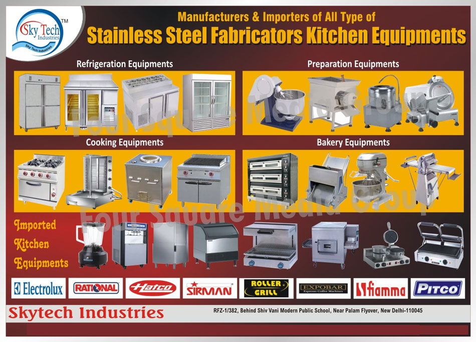 Stainless Steel Kitchen Equipments Fabricators, Refrigerator Equipments, Preparation Equipments, Cooking Equipments, Bakery Equipments, Kitchen Equipments