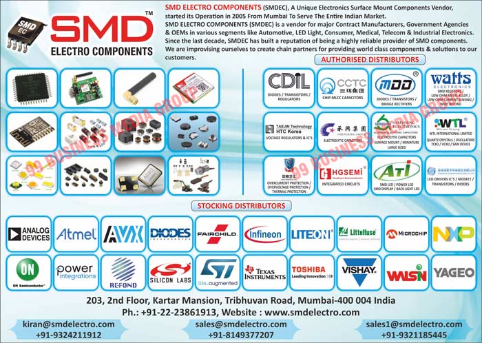 SMD Components, Chip Resistors, Diodes, Transistors, Bridges, Electrolytic Capacitors, Analog ICs, MOSFETs, Leds, Quartz Crystals, Quartz Crystal Filters, Crystal Oscillators, Saw Devices, VCTCXOs, TCXOs, VCXOs, OCXOs, Integrated Circuits, Rectifiers, TVS Diodes, Bipolar Transistors, Power Transistors, Voltage Regulators, Logic ICs