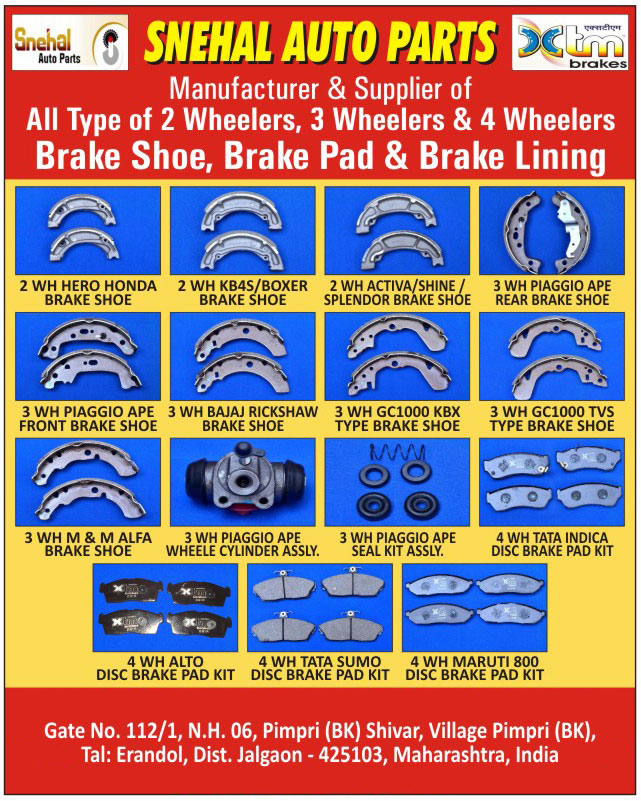 Automotive Brake Shoe, Automotive Brake Pad, Automotive Brake Lining, Two Wheeler Brake Shoe, Three Wheeler Brake Shoe, Four Wheeler Brake Shoe, 2 Wheeler Brake Shoe, 3 Wheeler Brake Shoe, 4 Wheeler Brake Shoe, Two Wheeler Brake Pad, Three Wheeler Brake Pad, Four Wheeler Brake Pad, 2 Wheeler Brake Pad, 3 Wheeler Brake Pad, 4 Wheeler Brake Pad, Two Wheeler Brake Lining, Three Wheeler Brake Lining, Four Wheeler Brake Lining, 2 Wheeler Brake Lining, 3 Wheeler Brake Lining, 4 Wheeler Brake Lining, Three Wheeler Cylinder Assembly, 3 Wheeler Cylinder Assembly, Three Wheeler Seal Kit Assembly, 3 Wheeler Seal Kit Assembly, Four Wheeler Disc Brake Pad Kit, 4 Wheeler Disc Brake Pad Kit, Brake Shoe, Brake Pad, Brake Lining, Cylinder Assembly, Automotive Cylinder Assembly, Automotive Seal Kit Assembly, Automotive Disc Brake Pad Kit