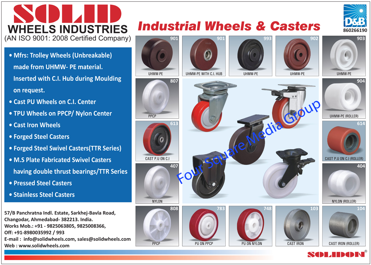 Trolley Wheels, Insert Molded Wheels, Castor Wheels, Hydraulic Pallet Truck Wheels, Welding Machine Wheels, Transformer Wheels, Compressor Wheels, Light Duty Castor Wheels, Heavy Duty Castor Wheels, Insert Moulded Wheels, Forged Steel Casters, Cast Iron Wheels, TPU Wheels, Cast PU Wheels, Forged Steel Swivel Casters, MS Plate Swivel Casters, Pressed Steel Casters, Stainless Steel Casters