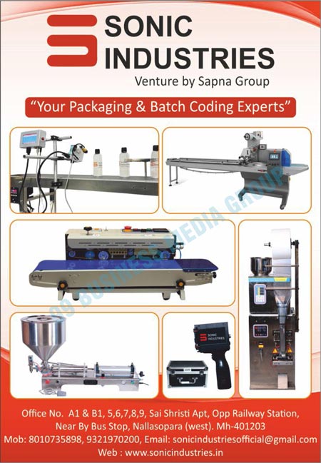 Packaging Process Machines, Filling Machines, Sealing Machines, Labeling Machines, Coding Machines, Packaging Machineries, Automatic Packaging Machines, Auto L Sealer Machines, Band Sealer Machines, Box Strapping Machines, Box Tapping Machines, Capping Machines, Cup Sealing Machines, Induction Sealing Machines, Labelling Machines, Overwrapping Machines, Shrink Tunnel Machines, Stretch Wrapping Machines, Tray Sealing Machines, Tube Sealing Machines, Vacuum Packaging Machines, Web Sealers, Filling Machineries, Aachar Filling Machines, Granule Fillers, Grease Filling Machines, Liquid Filling Machines, Paste Filling Machines, Powder Filling Machines, Batch Coding Machineries, Handheld Printers, Automatic Printers