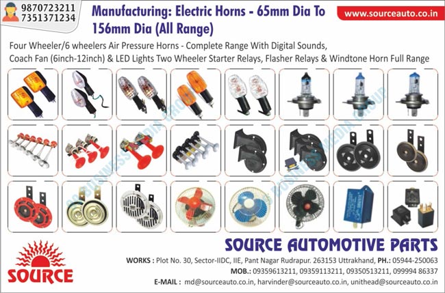 Automotive Horns, Electric Horns, Four Wheeler Air Pressure Horns, 6 Wheeler Air Pressure Horns, Six Wheeler Air Pressure Horns, Coach Fans, Led Light Two Wheeler Starter Relays, Flasher Relays, Windtone Horns