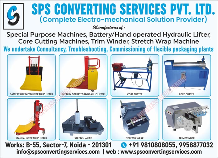 Special Purpose Machines, Battery Operated Hydraulic Lifters, Core Cutting Machines, Trim Winders, Stretch Wrap Machines, Core Cutters, Manual Hydraulic Lifters, Stretch Wraps