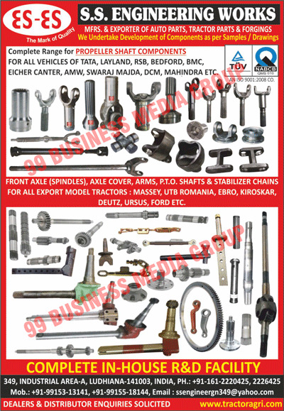 Automotive Spare Parts, Auto Parts, Automotive Forgings, Truck Propeller Shaft Components, Tractor Propeller Shaft Components, Trailer Propeller Shaft Components, Tractor Parts like, Tractor Spindle Front Axles, Tractor Arms, Tractor PTO Shafts, Tractor Stabilizer Chains, Tractor Axle Covers, Tractor Spindles, Vehicle Propeller Shaft Components, Propeller Shaft Components, Trailer Parts