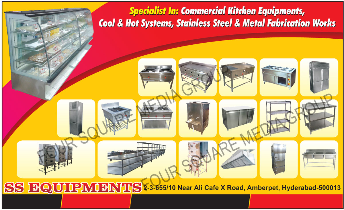 Commercial Kitchen Equipments, Stainless  Steel Food Equipments, Fabrication Works, Food Equipments Metal Fabrication Works, Commercial Kitchen Equipments, Cool Systems, Hot Systems, Kitchen Equipments, Metal Fabrication Works, Cool and Hot Systems