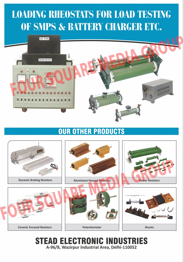 Industrial Loads,  Aluminium Housed Resistor, Low Ohmic Power Resistors, Dynamic Breaking Resistors, DBR, Adjustable Resistors, Fixed Resistors, Open Rheostat, Covered Rheostat, LSM Rheostat, Single Type Potentiometer, Gang Type Potentiometer,  Ceramic Encased Resistor, Dynamic Braking Resistors, Shunts, Potentiometers, Power  Resistors