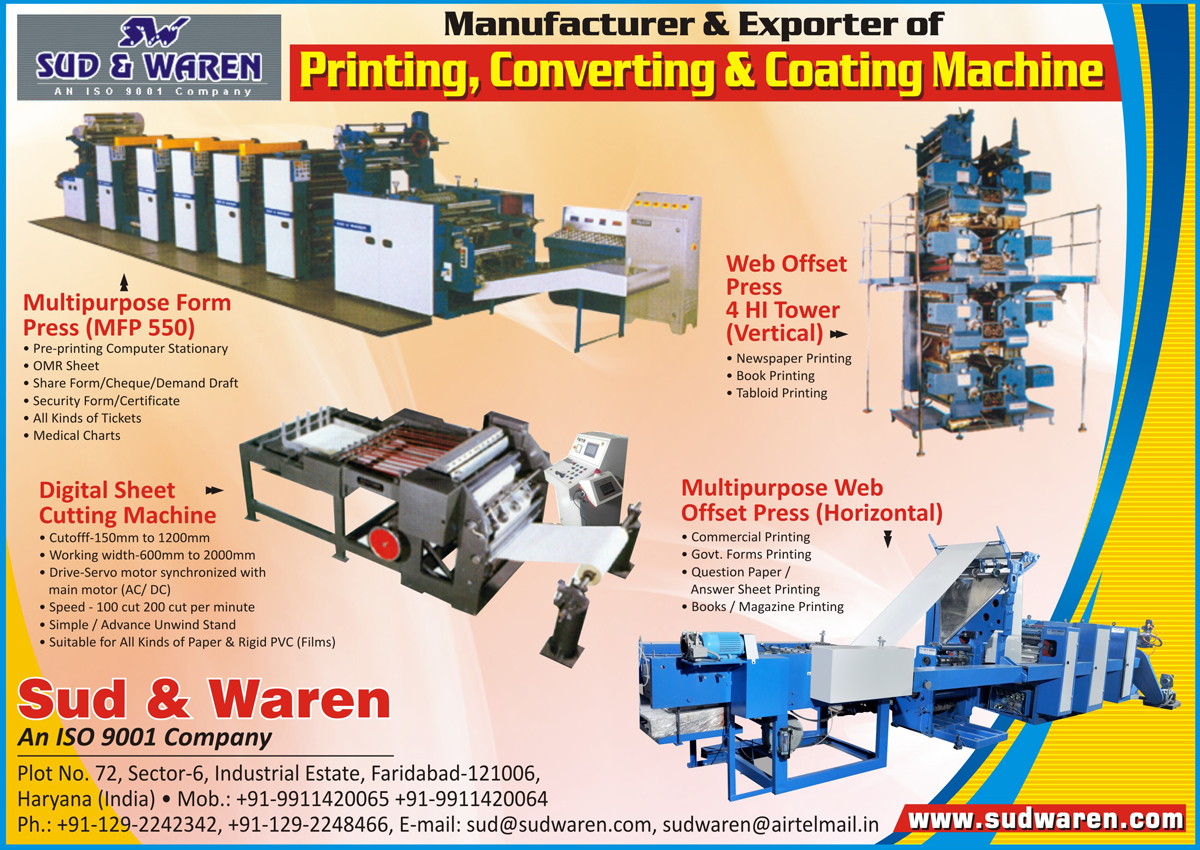 Printing Machines, Converting Machines, Coating Machines, Digital Sheet Cutting Machines, Horizontal Multipurpose Web Offset Presses, Vertical 4 hi Tower Web Offset Presses, Vertical Four Hi Tower Web Offset Presses, Multipurpose Form Presses, Multi Purposes Form Presses