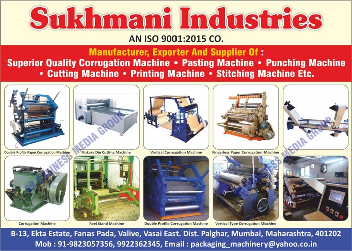 Corrugated Board Making Machines, Corrugated Box Making Machines, Corrugated Board Making Machine Parts, Corrugated Box Making Machine Parts, Four Bar Rotary Creasing Machine, Rotary Die Cutting Machines, Oblique Type Corrugation Machines, Eccentric Slotters, Reel Stand Machines, Single Colour Printing Machines, Single Color Printing Machines, Sheet Cutting Machines, Corrugation Machines, Double Profile Paper Corrugation Machines, Vertical Corrugation Machines, Fingerless Paper Corrugation Machines, Pasting  Machines, Punching Machines