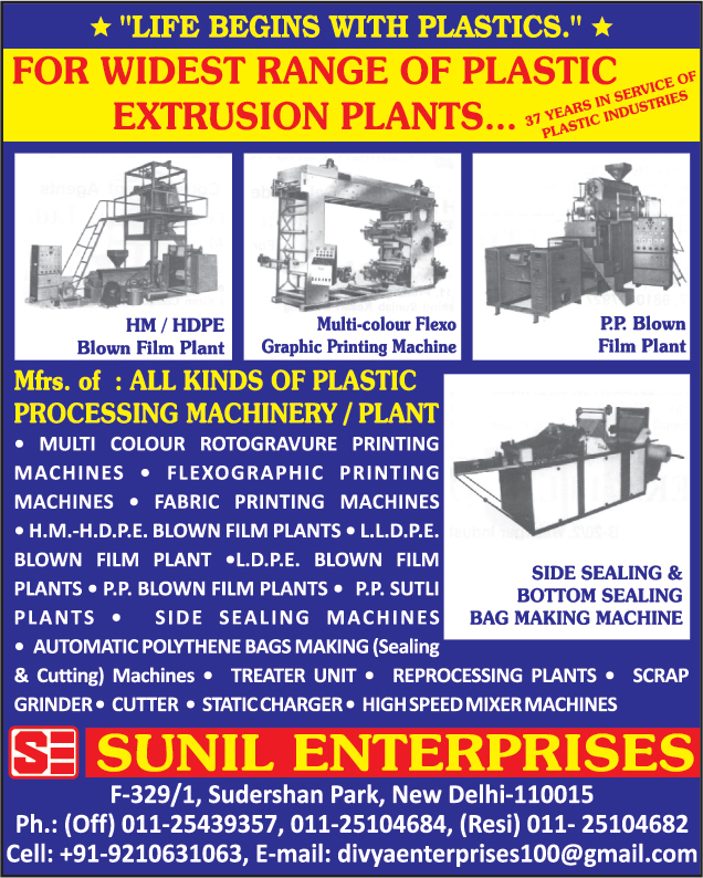 Plastic Processing Machinery, Plastic Processing Plants, Multi Colour Rotogravure Printing Machines, Flexographic Printing Machines, Fabric Printing Machines, HDPE Blown Film Plants, HM Blown Film Plants, LLDPE Blown Film Plants, LDPE Blown Film Plants, PP Blown Film Plants, PP Sutli Plants, Side Sealing Machines, Polythene Bag Making Machines, Plastic Treater Units, Plastic Reprocessing Plants, Plastic Scrap Grinders, Plastic Mixer Machines, Plastic Waste Grinders,Printing Machines, Bags Making Machines, Polythene Making Machines, Static Chargers, Mixer Machines, Bottom Sealing Bag Making Machines