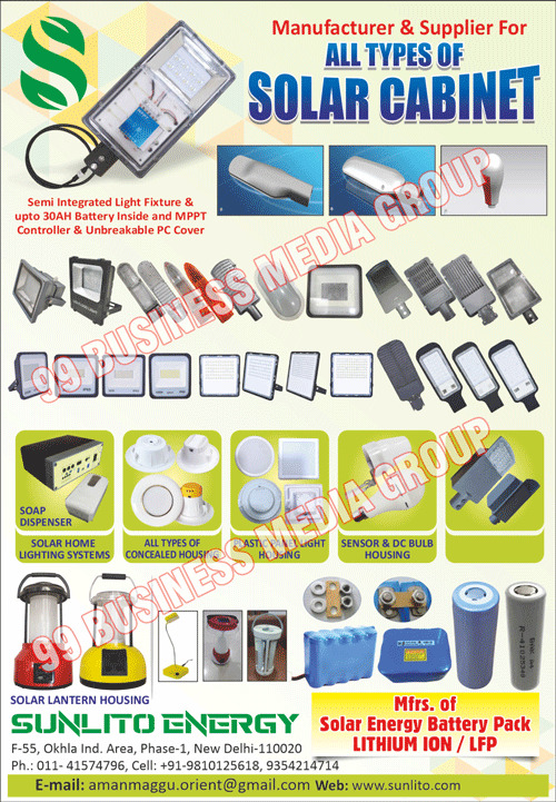 Solar Product Plastic Cabinets, Solar Product Aluminium Cabinets, Solar Products, Street Light Body, Solar Home Lighting Systems, Led Housings, Concealed Light Housings, Plastic Panel Light Housings, Sensor Housings, DC Bulb Housings, Battery Boxes, Solar Energy Battery Boxes, Lithium Ion Batteries, Solar Cabinets, Semi Integrated Light Fixtures, Battery Inside Controllers, MPPT Controllers, Unbreakable PC Covers, Soap Dispensers, Solar Home Lighting Systems, Concealed Housings, Lithium ION Solar Energy Batteries, LFP Solar Energy Batteries