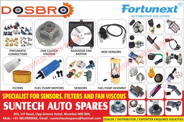 Auto Spare Parts, Automotive Sensors, Automotive Filters, Fan Viscouses, Pneumatic Connectors, Fan Clutch Viscouses, Radiator Fan Motors, Nox Sensors, Fuel Pump Motors, Fuel Pump Assemblies