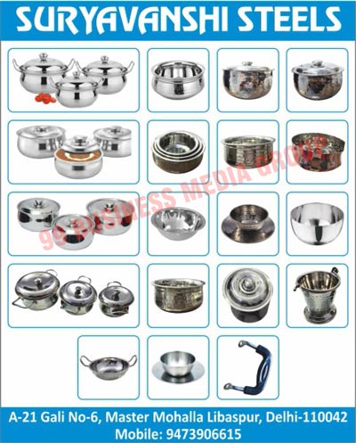 Stainless Steel Products, Stainless Steel Utensils, Stainless Steel Kitchen Prodcuts, Stainless Steel Handi, Stainless Steel Hot Pots, Stainless Steel Kadai, Stainless Steel Bowls, Serving Buckets