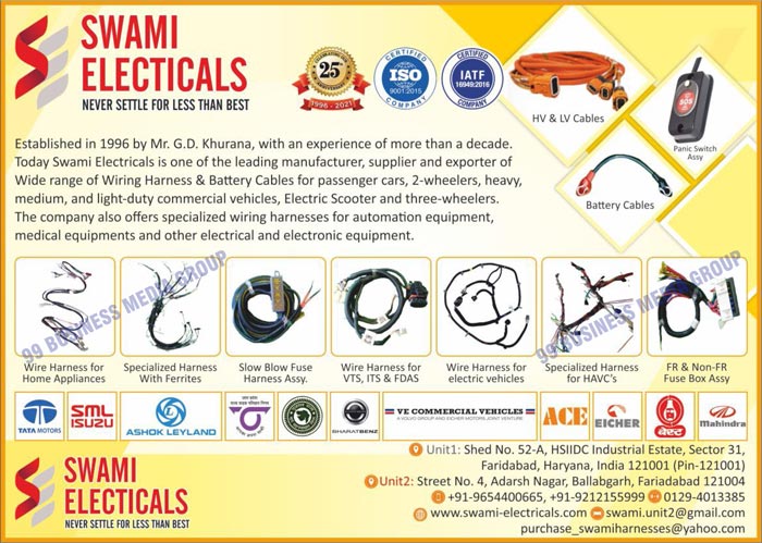 Wiring Harness Assemblies, Wire Harness Assemblies, Automotive Cables, Automotive Multiplex Wires, Automotive Battery Cables, Electrical Industry Multiplex Wires, Electrical Industry Battery Cables, Automotive Wire Harness Assemblies, Ambulance Wire Harness Assemblies, Bus Wire Harness Assemblies, Crane Wire Harness Assemblies, Car Wiring Harnesses, Two Wheeler Wiring Harnesses, Heavy Duty Commercial Vehicle Wiring Harnesses, Medium Duty Commercial Vehicle Wiring Harnesses, Commercial Vehicle Wiring Harnesses, Electric Scooter Wiring Harnesses, Three Wheeler Wiring Harnesses, Car Battery Cables, Two Wheeler Battery Cables, Heavy Duty Commercial Vehicle Battery Cables, Medium Duty Commercial Vehicle Battery Cables, Commercial Vehicle Battery Cables, Electric Scooter Battery Cables, Three Wheeler Battery Cables, Automation Equipment Wiring Harnesses, Medical Equipment Wiring Harnesses, Electrical Equipment Wiring Harnesses, Electronic Equipment Wiring Harnesses, Home Appliance Wire Harnesses, Automotive Harnesses, Slow Blow Fuse Harness Assemblies, VTS Wire Harnesses, ITS Wire Harnesses, FDAS Wire Harnesses, Electrical Vehicle Wire Harnesses, HAVC Harnesses, FR Fuse Box Assemblies, Non FR Fuse Box Assemblies, Panic Switch Assemblies, HV Cables, LV Cables, Passenger Car Wiring Harnesses, Passenger Car Battery Cables, Light Duty Commercial Vehicle Wiring Harnesses, Light Duty Commercial Vehicle Battery Cables