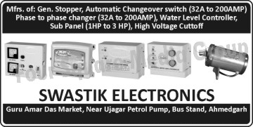 Generator Stoppers, Automatic Changeover Switches, Phase To Phase Changers, Water Level Controllers, High Voltage Cutoff, Electric Sub Panels