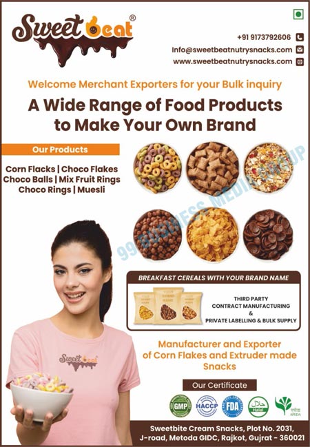Breakfast Cereals, Consumer Packs, Bulk Packings, Corn Flakes, Choco Bites, Choco Balls, Choco Scoops, Strawberry Bites, Mango Bites, Mix Rings, Oranges, Chocolates, Choco Flakes, Mix Fruit Rings, Choco Rings, Muesils