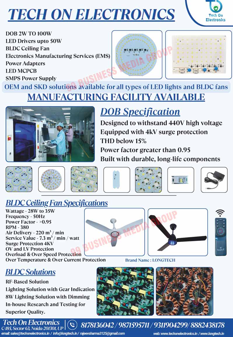 Led DOBs, Led Drivers, BLDC Ceiling Fans, Power Adapters, Led MCPCBs, SMPS Power Supplies, Led Lights, BLDC Fans