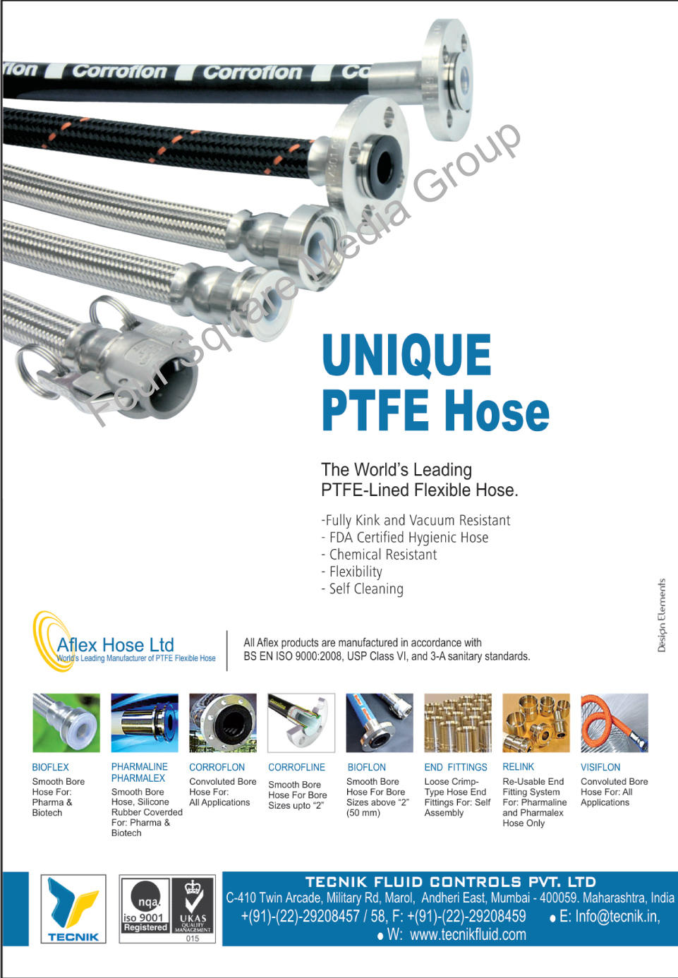 PTFE Flexible Hoses, PTFE Hoses, PTFE Lined Flexible Hoses, Silicone Flexible Tubings, PTFE Flexible Tubings, Phthalate Free PVC Tubings, PVDF Tubings, FEP Tubings, PFA Tubings, Peristaltic Tubings, Phi VI Tubings, Phi XL Tubings, Dairyflow LDPE Tubings, Dairyflow LLDPE Tubings, Superflex Tubings,Bioflex, Pharmaline Pharnalex, Corroflon, Corrofline, Bioflon, End Fittings, Relink, Visiflon