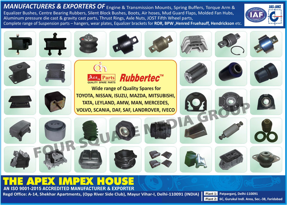 Engine Mounts, Transmission Mounts, spring Buffers, Torque Arms, Equalizer Bushes, Center Bearing Rubbers, silent Block Bushes, Automotive Boots, Air Hoses, Mud Guard Flaps, Mudguard flaps, Molded Fan Hubs, Aluminum Pressure Die Cast, Gravity Cast Parts, Aluminum Radiator Fans, Thrust Rings, Axle Nuts, Suspension Parts, Automotive Hangers, Automotive Wear Plates, Equalizer Brackets, Moulded Fan Hubs,Engines, boots, Transmission Spring, Auto Parts, Engine Transmission Mumm Spring, Automotive Spare Parts, Car Spare Parts, Truck Spare Parts, Trailer Spare Parts, Fifth Wheel Parts