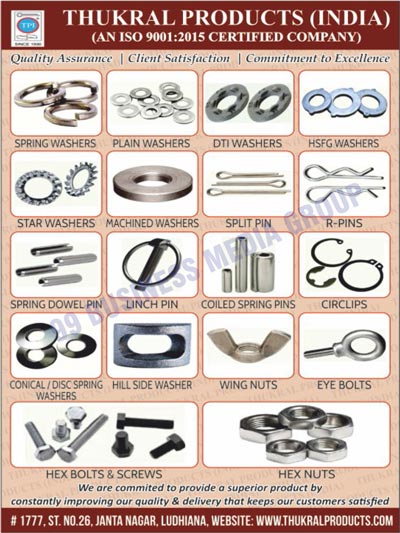Spring Washers, Plain Washers, DTI Washers, HSFG Washers, Star Washers, Machined Washers, Slit Pins, R Pins, Spring Dowel Pins, Linch Pins, Coiled Spring Pins, Circlips, Conical Spring Washers, Disc Spring Washers, Hill Side Washers, Wing Nuts, Eye Bolts, Hex Bolts, Hex Screws, Hex Nuts
