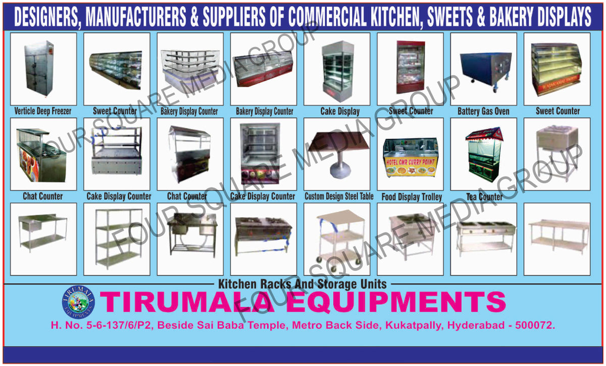 Commercial Kitchen Displays, Sweet Displays, Bakery Displays, Sweet Counters, Cake Displays, Deep Freezers, Bakery Display Counters, Battery Gas Ovens, Chat Counters, Cake Display Counters, Custom Design Steel Tables, Food Display Trolly, Tea Counters, Kitchen Racks, Kitchen Storage units,Kitchen Accessories, Kitchen Trolleys, Sweet Display Counters, Kitchen Freezers, Customized Steel Tables