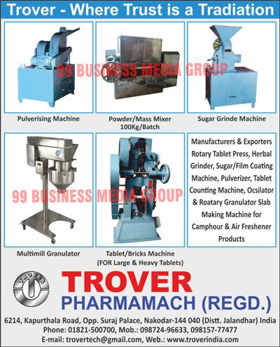 Pulverising Machines, Multimill Granulators, Multi Mill Granulators, Rotary Tablet Press Machines, Tablet Machines, Large Bricks Machines, Heavy Tablets, Powder Mixers, Mass Mixers, Herbal Grinders, Sugar Coating Machines, Film Coating Machines, Pulverizer Herbal Grinders, Tablet Counting Machines, Rotary Granulators, Ocsilator Granulators, Oscillating Granulators, Air Freshner Rotary Granulator Slab Making Machines, Camphour Rotary Granulator Slab Making Machines, Sugar Grinder Machines, Large Tablets, Heavy Bricks Machines, Pulverizer Machines