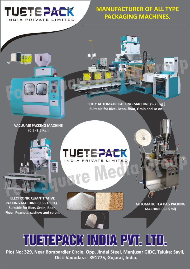 Packaging Machines, Automatic Tea Bag Packing Machines, Vacuum Packing Machines, Fully Automatic Packing Machines, Electronic Quantitative Packing Machines